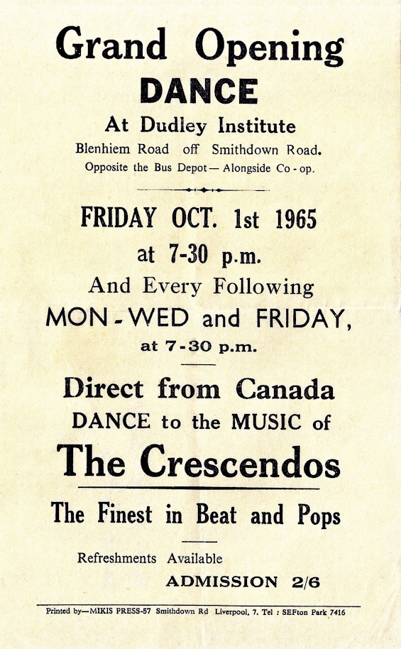 Poster of The Crescendos playing at The Dudley
Institute in Liverpool Poster of The
Crescendos playing at The Dudley Institute
in Liverpool